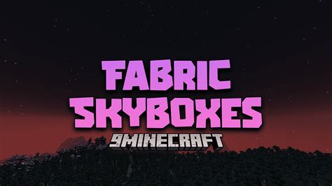 Fabric skyboxes mod  24611 downloads